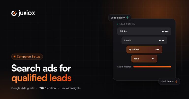 Google Search Ads for Lead Generation: How to Build Campaigns That Drive Qualified Leads in 2026