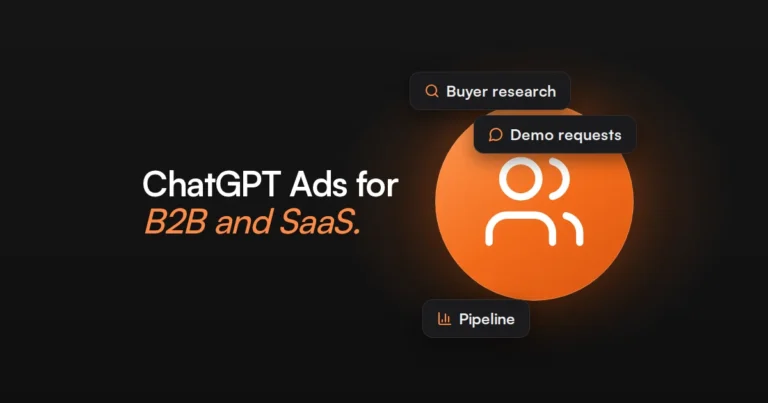 ChatGPT Ads for B2B and SaaS: Do They Work?