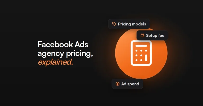 Facebook Ads Agency Pricing: What Agencies Charge
