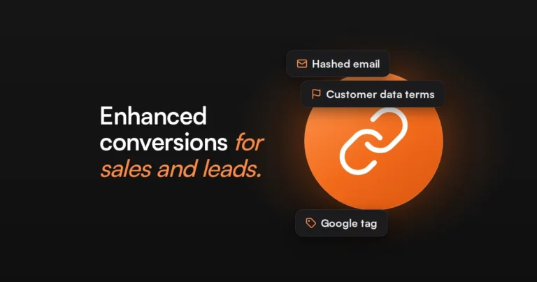 Google Ads Enhanced Conversions: Setup for Sales and Leads