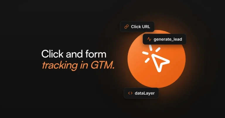Google Tag Manager Event Tracking: Clicks, Forms and No-Code Visual Tagging