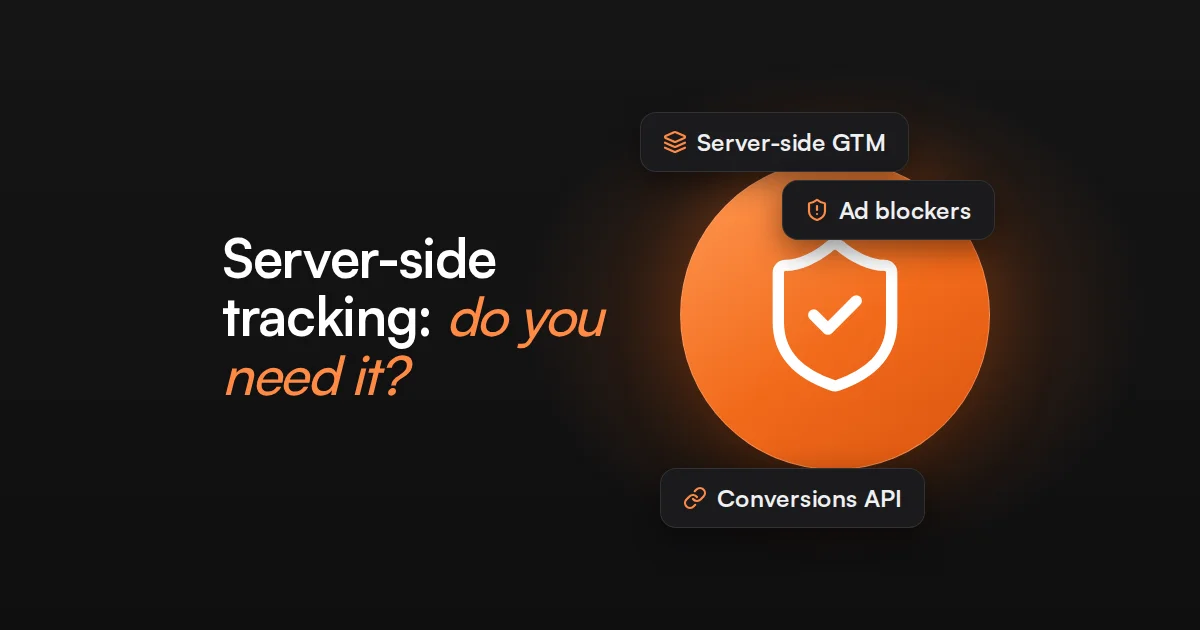 Is Server-Side Tracking Worth It for Your Business?