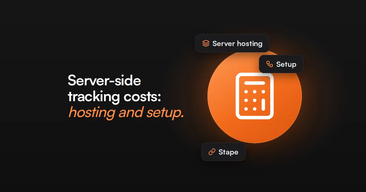 How Much Does Server-Side Tracking Cost?